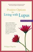 Positive Options for Living with Lupus