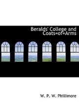Beralds' College and Coats=of=arms