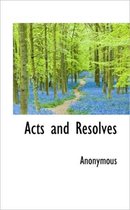Acts and Resolves