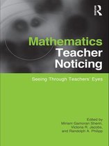 Studies in Mathematical Thinking and Learning Series - Mathematics Teacher Noticing