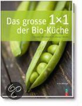 Das grosse 1x1 der Bio-Küche