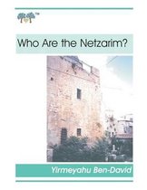 Who Are the Netzarim?
