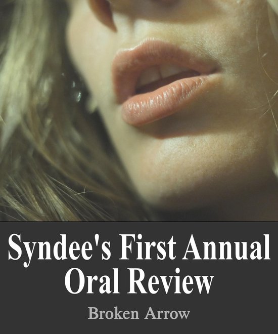 Annual Reviews 2 - Syndee's First Annual Oral Review - cover