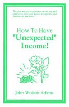 How to Have Unexpected Income