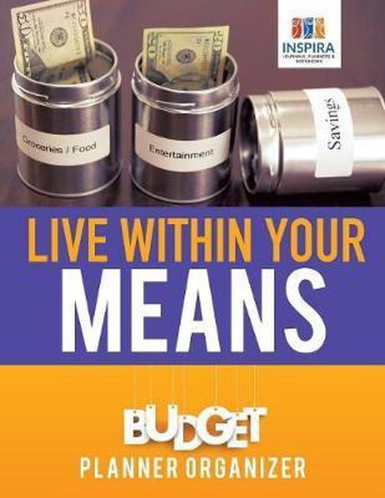 Live Within Your Means Budget Planner Organizer - cover