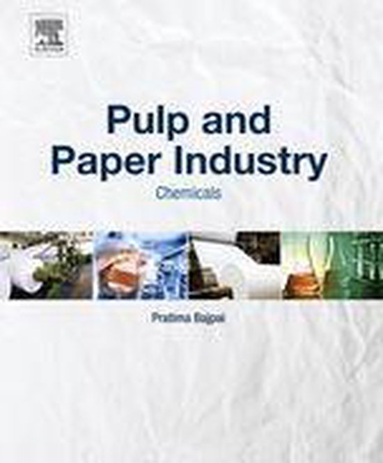 Pulp and Paper Industry Chemicals (ebook), Pratima Bajpai