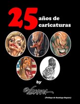 25 años de caricaturas, by Vizcarra