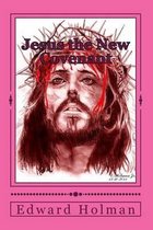 Jesus the New Covenant - Revised Addition