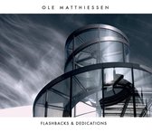 Ole Matthiessen - Flashbacks & Dedications (CD)