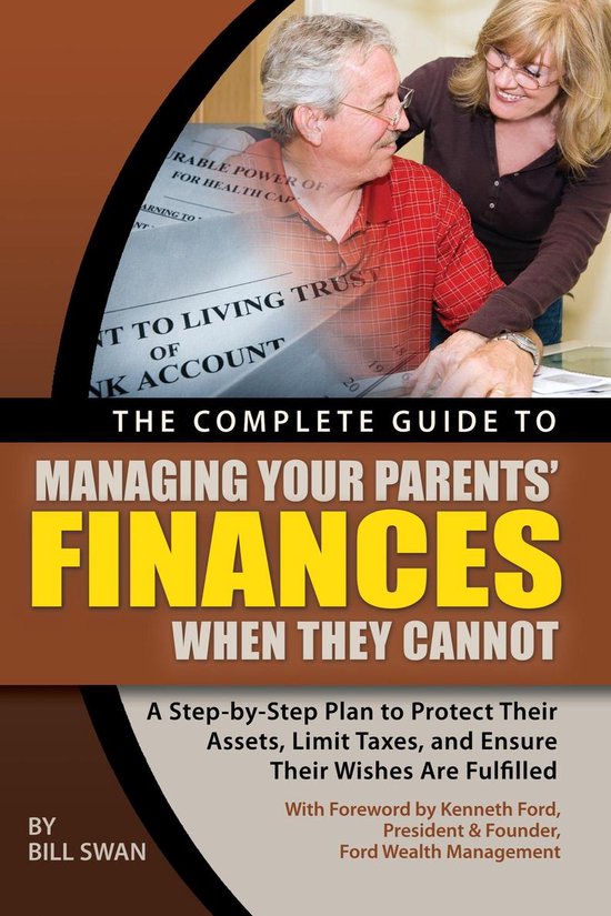 The Complete Guide to Managing Your Parents' Finances When T ... - cover