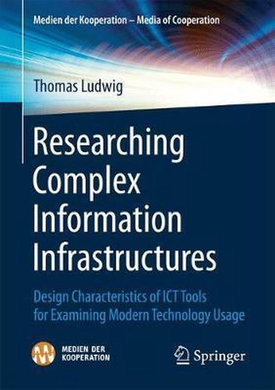 Researching Complex Information Infrastructures - cover
