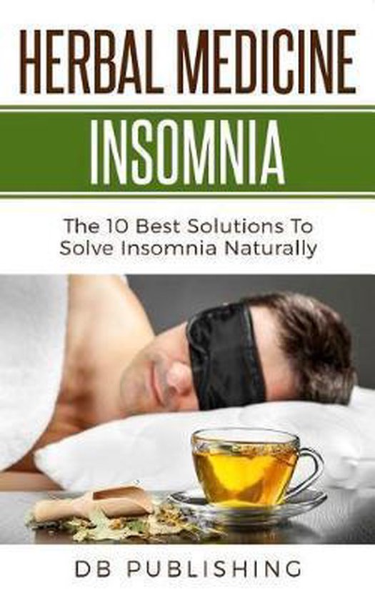 Herbal Medicine Insomnia, D&B Publishing 9781726303538 Boeken