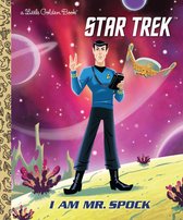 Little Golden Book - I Am Mr. Spock (Star Trek)