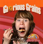 Slim Goodbodys Nutrition Edition- Glorious Grains