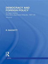 Routledge Library Editions: Japan - Democracy and Foreign Policy