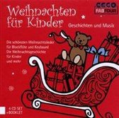 Weihnachten für Kinder (Geschichten und Musik)