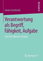 Verantwortung ALS Begriff, Fahigkeit, Aufgabe