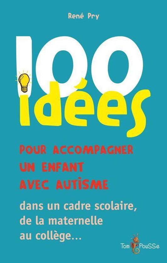 100 Idées pour accompagner un enfant avec autisme - cover