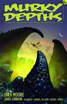 Murky Depths #7: The Quarterly Anthology of Graphically Dark Speculative Fiction