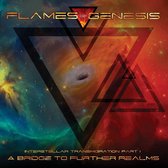 Flames Of Genesis - A Bridge To Further Realms (CD)