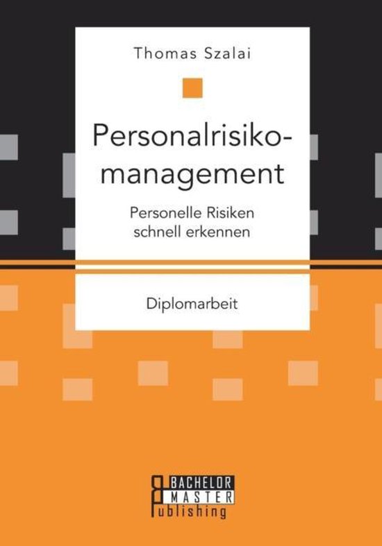 Personalrisikomanagement. Personelle Risiken schnell erkennen ...