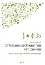 Samenvatting Onstaansmechanismen van ziekten -  Inleiding tot de ziekteleer (L02A6a)