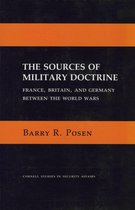 Cornell Studies in Security Affairs - The Sources of Military Doctrine