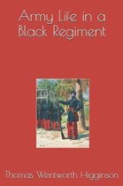 Army Life in a Black Regiment