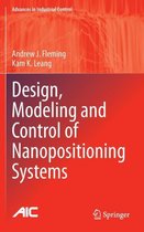 Design, Modeling and Control of Nanopositioning Systems