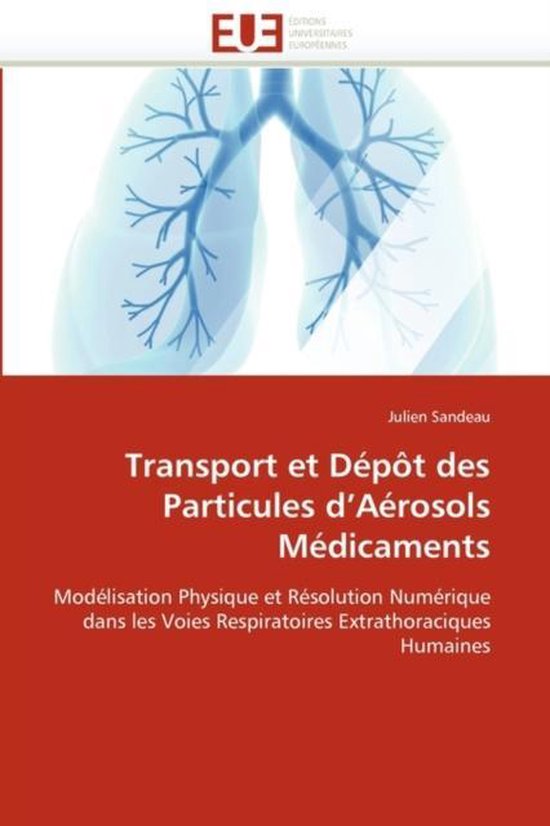 Transport et Dépôt des Particules d'Aérosols Médicaments