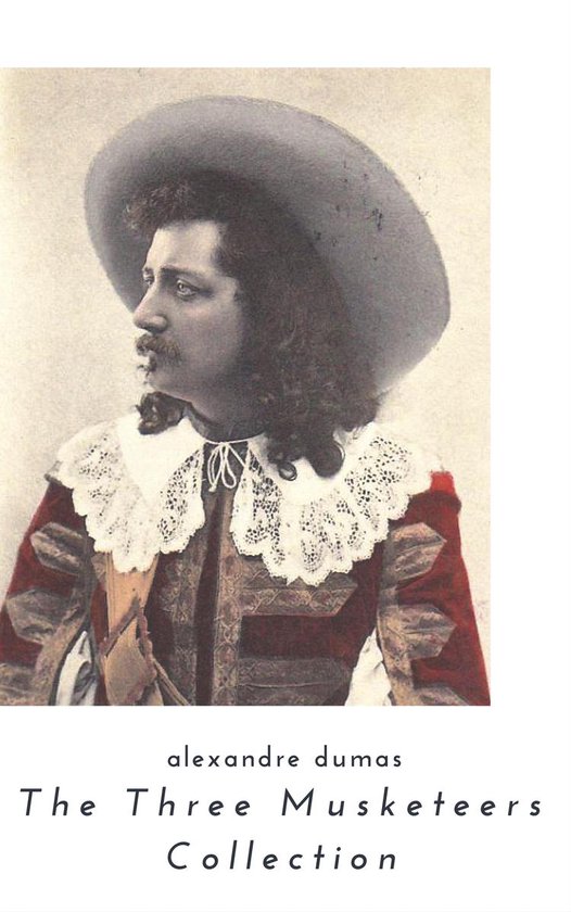 THE THREE MUSKETEERS - Complete Collection: The Three Musket ... - cover