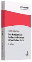Der Kurzvortrag im Ersten Examen - Öffentliches Recht