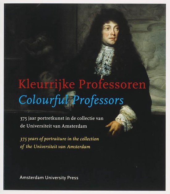 Kleurrijke Professoren = Colourful Professors