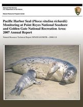 Pacific Harbor Seal (Phoca Vitulina Richardii) Monitoring at Point Reyes National Seashore and Golden Gate National Recreation Area