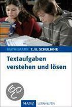 Textaufgaben Verstehen Und Lösen - Mathematik 7./8. Schuljahr. Mit Lösungen