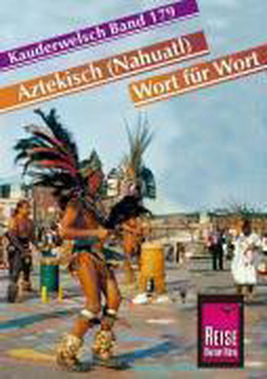 Aztekisch Wort für Wort. Kauderwelsch - cover