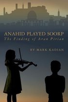 Anahid Played Soorp