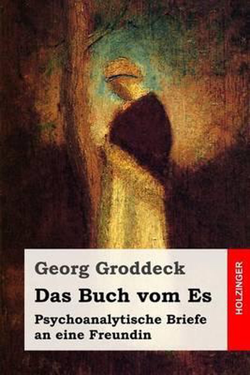 Das Buch Vom Es - Georg Groddeck