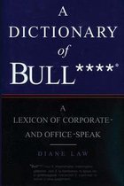 Dictionary of Bullshit