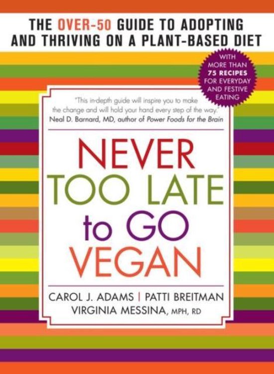Never Too Late To Go Vegan - cover