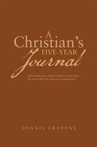 A Christian’S Five-Year Journal