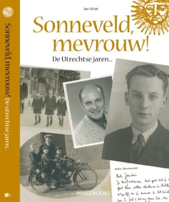 Cover van het boek 'Sonneveld, mevrouw ! / De Utrechtse jaren' van Jan Uriot