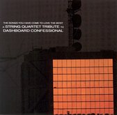 String Quartet Tribute to Dashboard Confessional [2003]