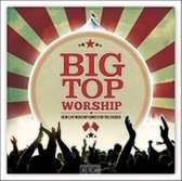 Big Top Worship