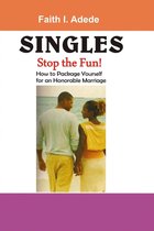 Singles, Stop the Fun!