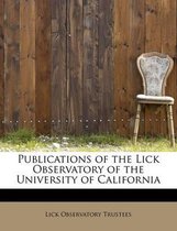 Publications of the Lick Observatory of the University of California