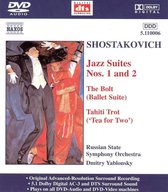 Shostakovich: Jazz Suites Nos. 1 & 2; The Bolt Suite; Tahiti Trot