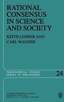 Rational Consensus in Science and Society