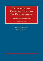 International Criminal Law And Its Enforcement