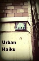 Urban Haiku